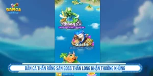 Bắn Cá Thần Rồng Săn Boss Thần Long Nhận Thưởng Khủng